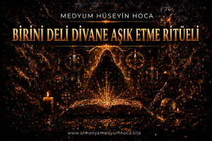 Birini Deli Divane Aşık Etme Ritüeli